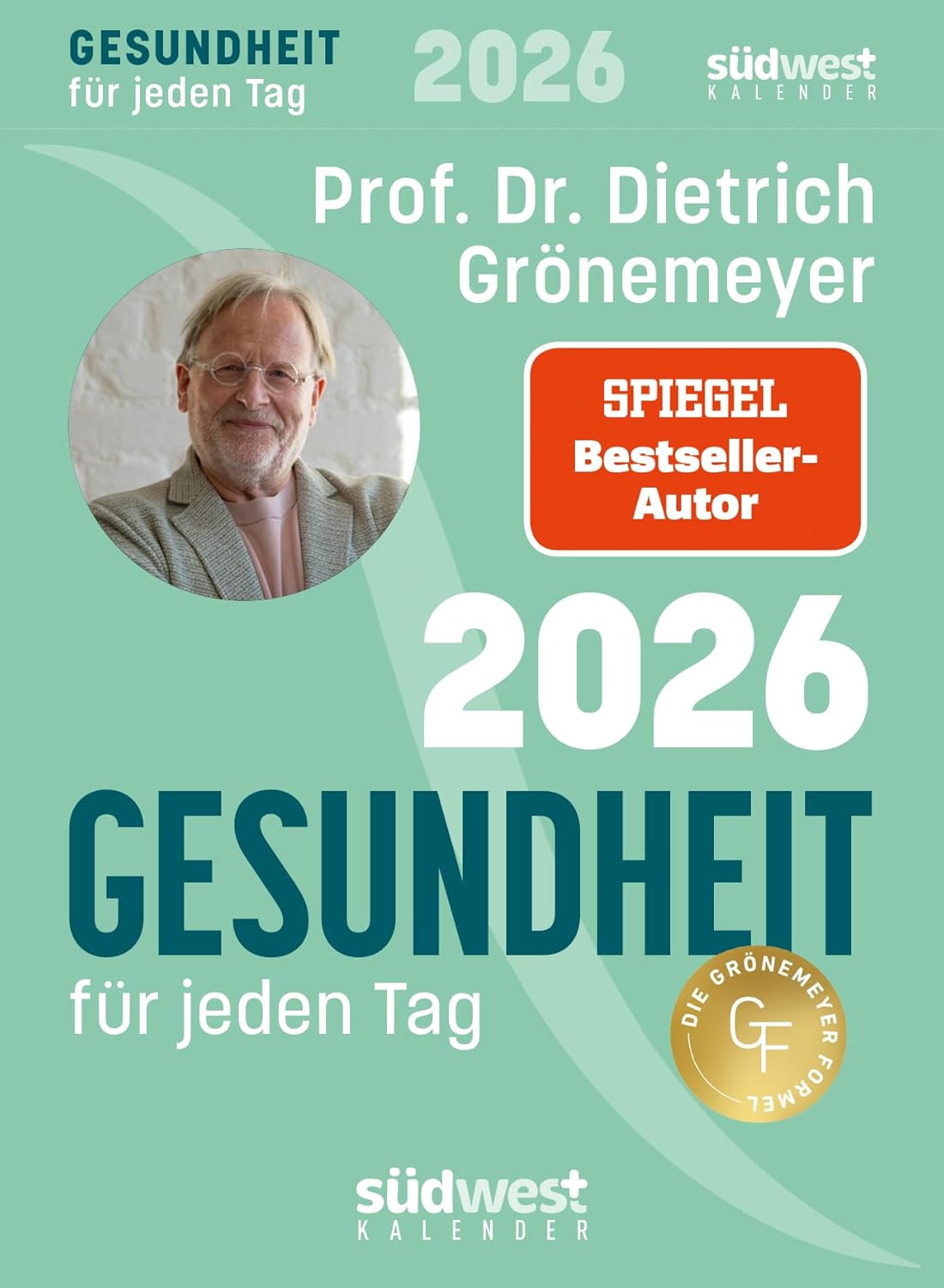 Cover für den Kalender ,,2026 Gesundheit für jeden Tag" von Prof. Dr. Grönemeyer